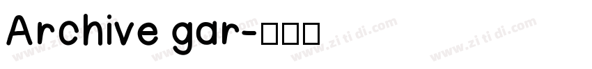 Archive gar字体转换